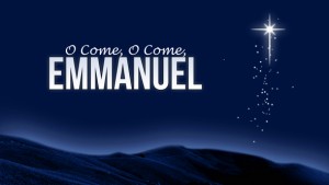 o-come-Emmanuel