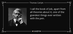 quote-i-call-the-book-of-job-apart-from-all-theories-about-it-one-of-the-grandest-things-ever-thomas-carlyle-94-76-36-1